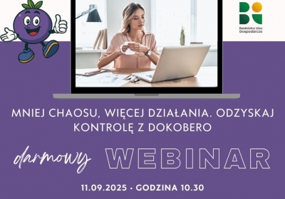 Bezpłatny webinar  „Mniej chaosu, więcej działania. Odzyskaj kontrolę z DOKOBERO