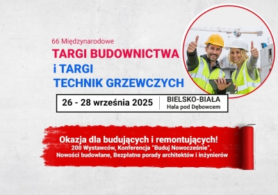 66. Targi Budownictwa JESIEŃ 2025 oraz 27. "Targi technik grzewczych i oszczędności energii" 